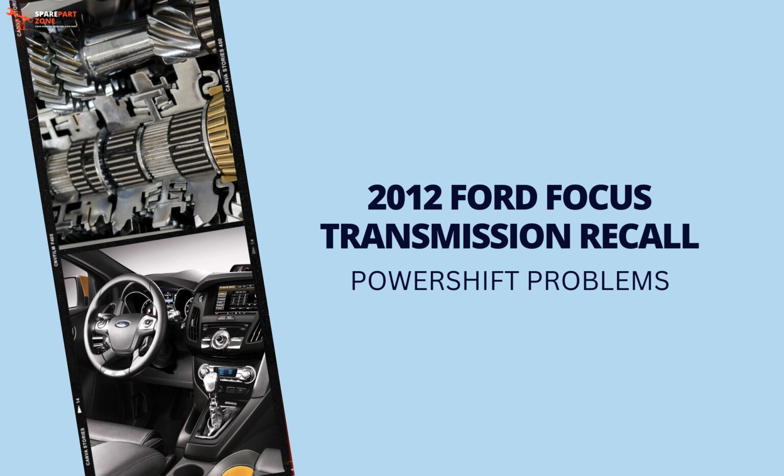 2012 ford focus transmission recall EXPLAINED Spare Part Zone