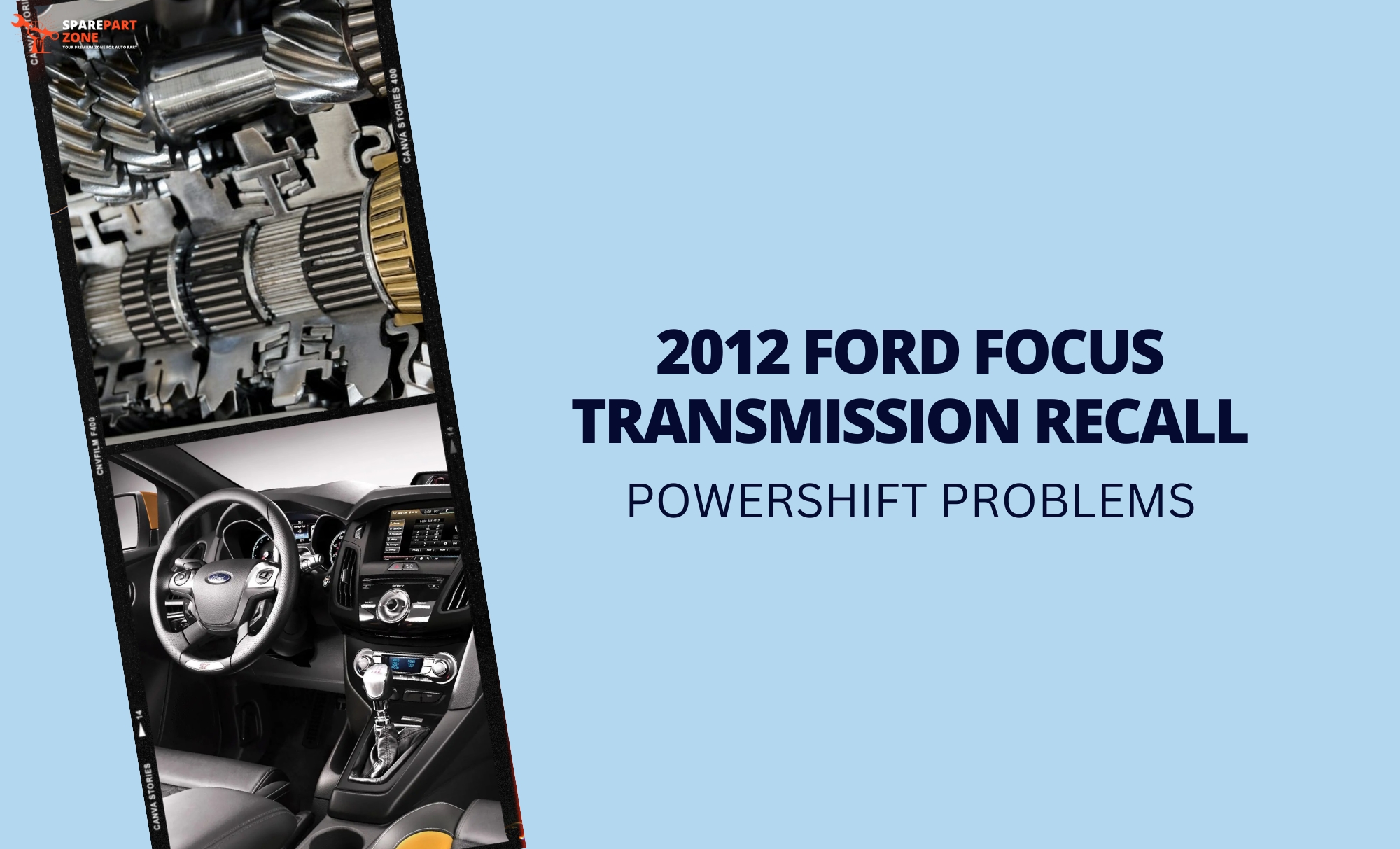 2012 ford focus transmission recall EXPLAINED Spare Part Zone