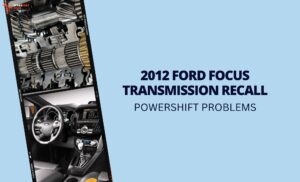 2012 Ford Focus Transmission Recall
