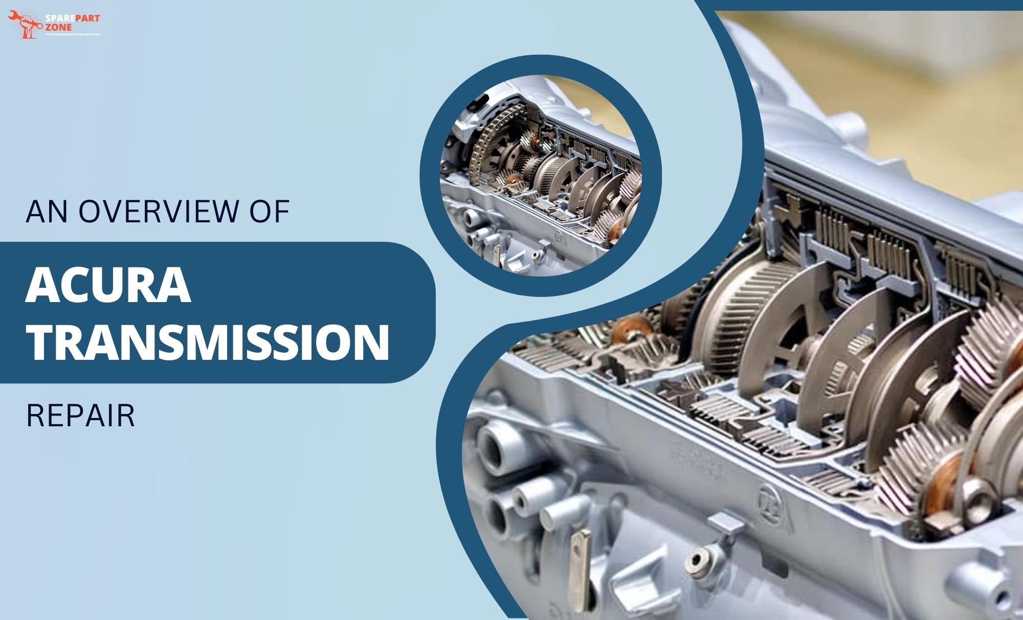 Acura Transmission Repair & Replacement Cost